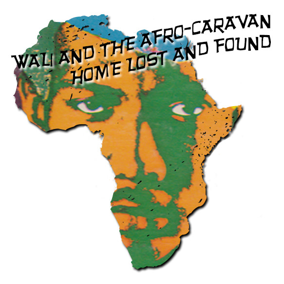 Wali and the Afro-Caravan