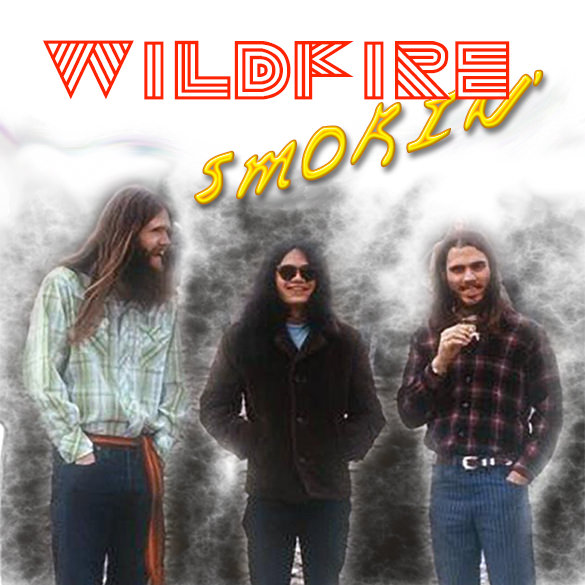 Resultado de imagem para Wildfire - Smokin' 1970 (full album)