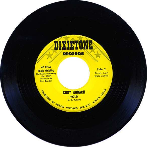 Cody Hubach 45 RPM single entitled "Hooley"